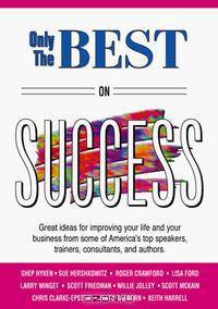 Only The Best On Success (Only The Best Series)