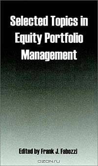 Selected Topics in Equity Portfolio Management