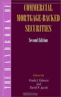The Handbook of Commercial Mortgage-Backed Securities, 2nd Edition