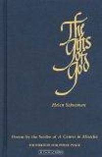 The Gifts of God: Poems by the Scribe of A Course in Miracles
