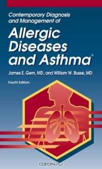 Contemporary Diagnosis and Management of Allergic Diseases and Asthma