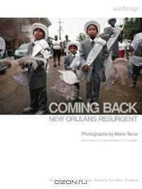 Coming Back: New Orleans Resurgent