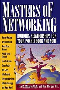 Masters of Networking: Building Relationships for Your Pocketbook and Soul