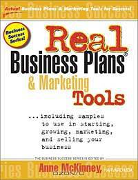 Real Business Plans & Marketing Tools: Samples to Use in Starting, Growing and Selling Your Business (Business Success Series (Prep Publishing).)