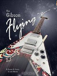 The Gibson Flying V