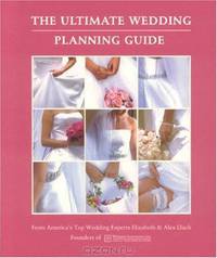 The Ultimate Wedding Planning Guide, 3rd Edition (Ultimate Wedding Planning Guide)