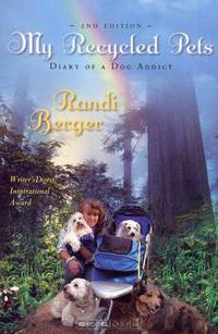 My Recycled Pets: Diary of a Dog Addict
