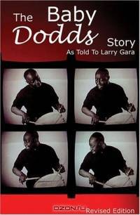 The Baby Dodds Story Edition : As Told to Larry Gara