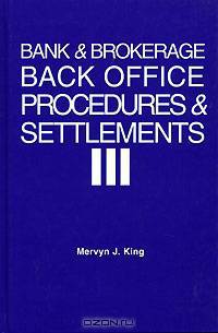 Bank & Brokerage Back Office Procedures and Settlements