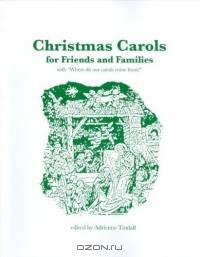 Christmas Carols for Friends and Families