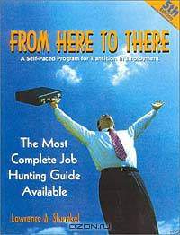 From Here ... to There: A Self-Paced Program for Transition in Employment