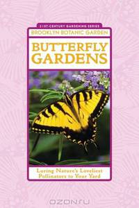 Butterfly Gardens: Luring Nature