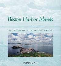 Boston Harbor Islands (New England Landmarks)