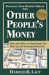 Financing Your Business Dreams With Other People