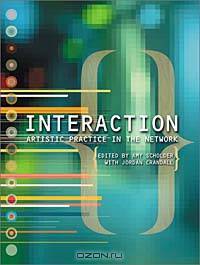 Interaction: Artistic Practice in the Network