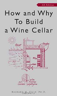 How and Why to Build a Wine Cellar
