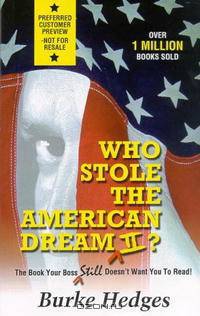 Who Stole the American Dream II: The Book Your Boss Still Doesn