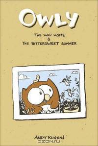 The Way Home & The Bittersweet Summer (Owly (Graphic Novels))
