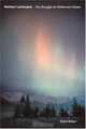 Northern Landscapes : The Struggle for Wilderness Alaska, Daniel Nelson 