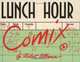 Lunch Hour Comix #1, Robert Ullman 