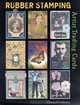 Rubber Stamping Artist Trading Cards, Jill Haglund 