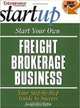 Start Your Own Feight Brokerage Business (Entrepreneur Magazine