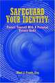 Safeguard Your Identity: Protect Yourself With A Personal Privacy Audit, Mari J. Frank 