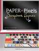 Paper + Pixels: Scrapbook Layouts, May Flaum, Audrey Neal 