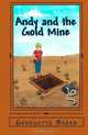 Andy and the Gold Mine, Georgette Baker 