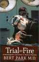 Trial by Fire, Bert Park 