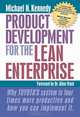 Product Development for the Lean Enterprise: Why Toyota