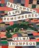 Patchwork: A Life Remembered, Velma Thompson 