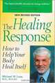The Healing Response: How To Help Your Body Heal Itself, Michael, M.D. Loes 