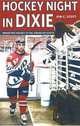 Hockey Night in Dixie: Playing Canada
