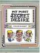 My Most Secret Desire, Julie Doucet 