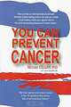 You Can Prevent Cancer, Michael Colgan, Lesley Colgan 