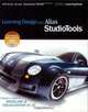 Learning Design with Alias StudioTools: A Hands-on Guide to Modeling and Visualization in 3D, 
