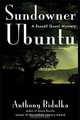 Sundowner Ubuntu: A Russell Quant Mystery, Anthony Bidulka 