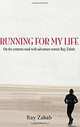 Running for My Life, Ray Zahab 