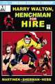 Harry Walton: Henchman for Hire, M. Zachary Sherman, Tom Martinek, Matt Hebb 