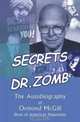 Secrets of Dr. Zomb: The Autobiography of Ormond McGill, Ormond McGill 
