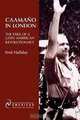Caamano in London: The Exile of a Latin American Revolutionary, Fred Halliday 