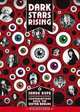 Dark Stars Rising: Conversations from the Outer Realms, Shade Rupe 