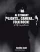 Al Stewart: Lights... Camera... Folk Rock : A Life In Pictures, Neville Judd 