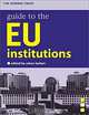 Guide to the EU Institutions, Rohan Bolton, Joanne Eastwood, Federal Trust for Education and Research 