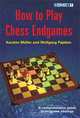 How to Play Chess Endgames, Karsten Mnller, Wolfgang Pajeken 