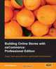 Building Online Stores With Oscommerce: Professional Edition, David Mercer 