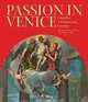 Passion in Venice: The Man of Sorrows from Bellini to Tintoretto, William Barcham 
