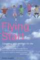 Flying Start: Coaching Your Children for Life, Emma Sargent 