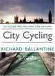 City Cycling, Richard Ballantine 